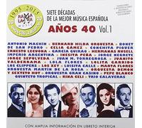 Varios - Siete Decadas De La Mejor Música Española Años 40. Vol. 1