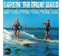 Varios - Surfin´ The Great Lakes: Kay Bank Studio Surf Sides Of The 60S