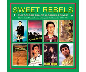 Varios - Sweet Rebels - The Golden Age Of Algerian Pop-Rai