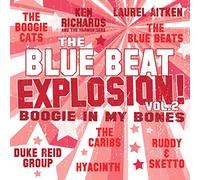 Varios - The Blue Beat Explosion! Boogie In My Bones - Volume 2