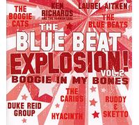 Varios - The Blue Beat Explosion! Boogie In My Bones - Volume 2