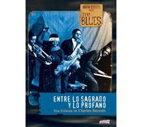 Varios - The blues: Entre lo sagrado y lo profano [DVD]