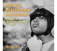 Varios - The Boxer, The Bluesman & The Jazzman 1921-1962
