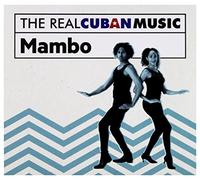 Varios - The Real Cuban Music. Mambo izado)