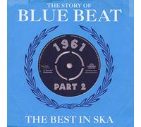 Varios - The Story Of Blue Beat 1961: The Best In Ska - Part 2