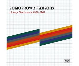 Varios - Tomorrow's Fashions: Library Electronica 1972-1987