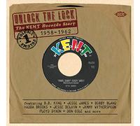 Varios - Unlock The Lock. The Kent Records Story 1958-1962