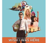 Varios - Wish I Was Here (Music From The Motion Picture)