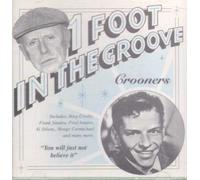 Various - 1 Foot In The Groove - Crooners