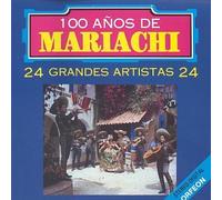 Various - 100 Anos De Mariachi 1