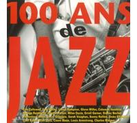Various - 100 ans de Jazz
