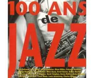 Various - 100 Ans de Jazz [Deluxe Pack]