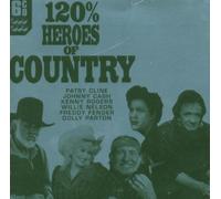 Various - 120% Heroes of Country