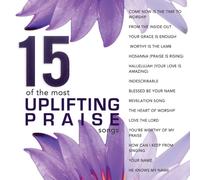 various - 15 of the Most Uplifting Prais