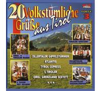Various - 20 Volkstümliche Grüsse aus Tirol 3