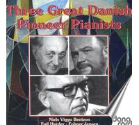 Various - 3 Great Danish Pioneer Pianists