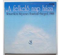 Various - A Felkelo Nap Haza, The House Of The Rising Sun [LP]