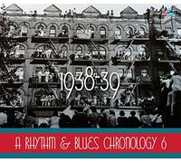 Various - A Rhythm & Blues Chronology 6 (1938-1939)