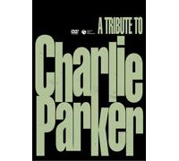 Various - A Tribute to Charlie Parker [2 [Alemania] [DVD]
