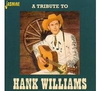 Williams, Hank.=tribute - A Tribute To Hank Williams