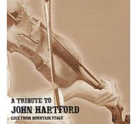 Various - A Tribute To John Hartford: Live From Mountain Stage