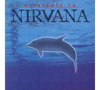 Various - A Tribute to Nirvana [Import]