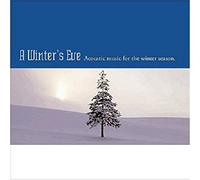 Various - A Winter's Eve: Acoustic Music For The Winter Season