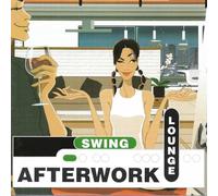 Various - Afterwork-Swing Lounge [Import]