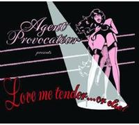 Various - Agent Provocateur/Love Me Tend
