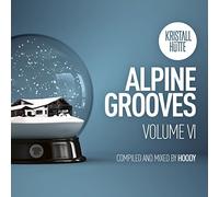 Various - Alpine Grooves Vol. 6 (Kristallhütte)