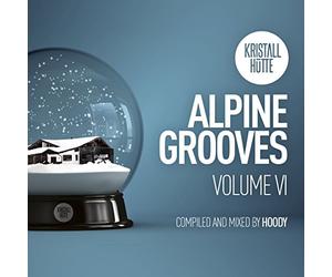 Various - Alpine Grooves Vol. 6 (Kristallhütte)