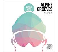 various - alpine grooves vol. 7 (kristallhütte)
