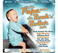 Various - Als Papa noch ein Rock n Roller war; 40 unvergessliche Schlager & Rockabilly Hits; Originalaufnahmen; incl. Peter Kraus; Bill Haley; Elvis Presley; Buddy Holly; Chubby Checker; Ted Herold; Jerry Lee Lewis; Rex Gildo; Rocco Granata; Little Eva; Pat Boone;