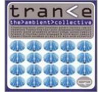 Various - Ambient Collective: Trance