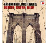 Various - Amerikanische Meisterwerke: Bernstein - Gershwin - Barber