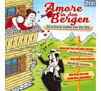 Various - Amore in Den Bergen; 30 scharfe Lieder von der Alm; Eindeutig Zweideutig; Ein Abend auf der Heidi; Bubi Bubi noch einmal; Zipfel eini Zipfel aussi; In der Tenn auf der Henn; Lieschen komm ein bisschen