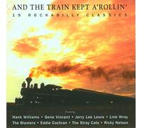 Various - And the Train Kept A'rollin