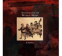 Various - Anthology of World Music: China