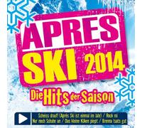 Various - Apres Ski 2014; Die Hits der Saison; Scheiss drauf Apres Ski ist einmal im Jahr; Nur noch Schuhe an; Rock mi; Das kleine Küken piept; Brenna tuats guat; Wir wedeln im Schnee; Schifoan; I sing a Liad für di; Tage wie diese; Ich bin solo; Sonnentanz