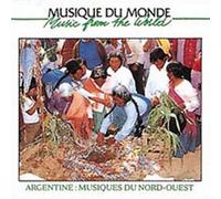 Various - Argentine: Musique du Nord-Ouest
