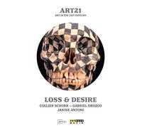 Various - Art21 - Loss & Desire [Italia] [DVD]