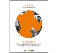 ART21 – Art in the 21st Century: Systems – Varios – DVD – Reino Unido – ARTHAUS