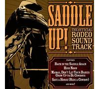 Various Artisis - Saddle Up! - The Official Rodeo Soundtrack
