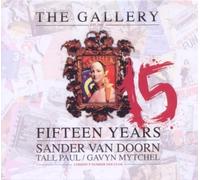 Various Artist - The Gallery 15 Years Mixed By Sander Van Doorn, Tall Paul & Gavyn Mytchel By Various Artist (2010-04-26)