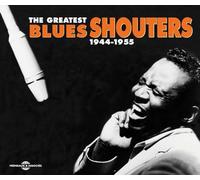Various Artist - The Greatest Blues Shouters 1944-1955
