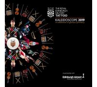 Various Artistes - Royal Edinburgh Military Tattoo 2019 - Kaleidoscope