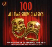 Various Artists - 100 All Time Show Classics