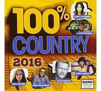 Various Artists - 100% Country 2016