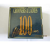 Various Artists - 100 Hits & Classics: Crooners & Ladies