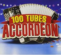 Various Artists - 100 Tubes Accordeon